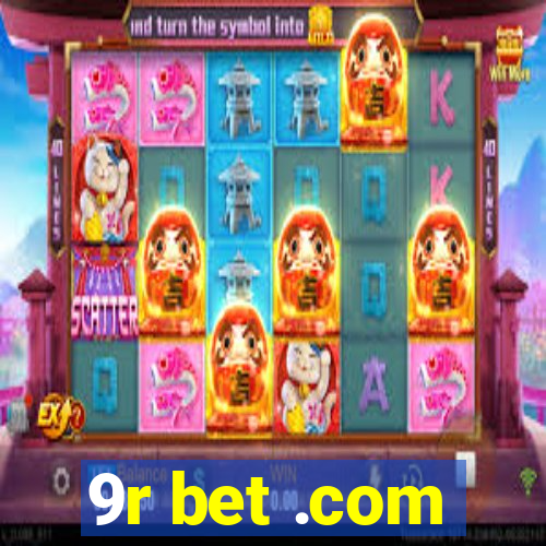 9r bet .com